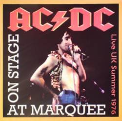 AC-DC : On Stage at Marquee
